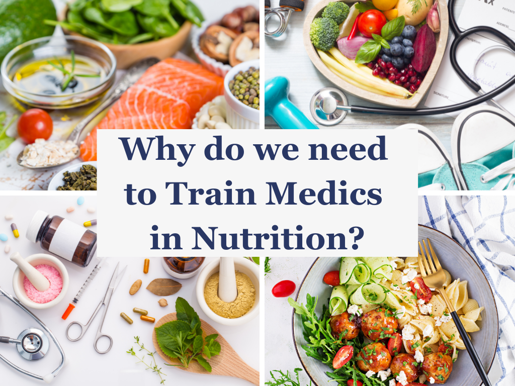 Why do we need to train medics in nutrition blog