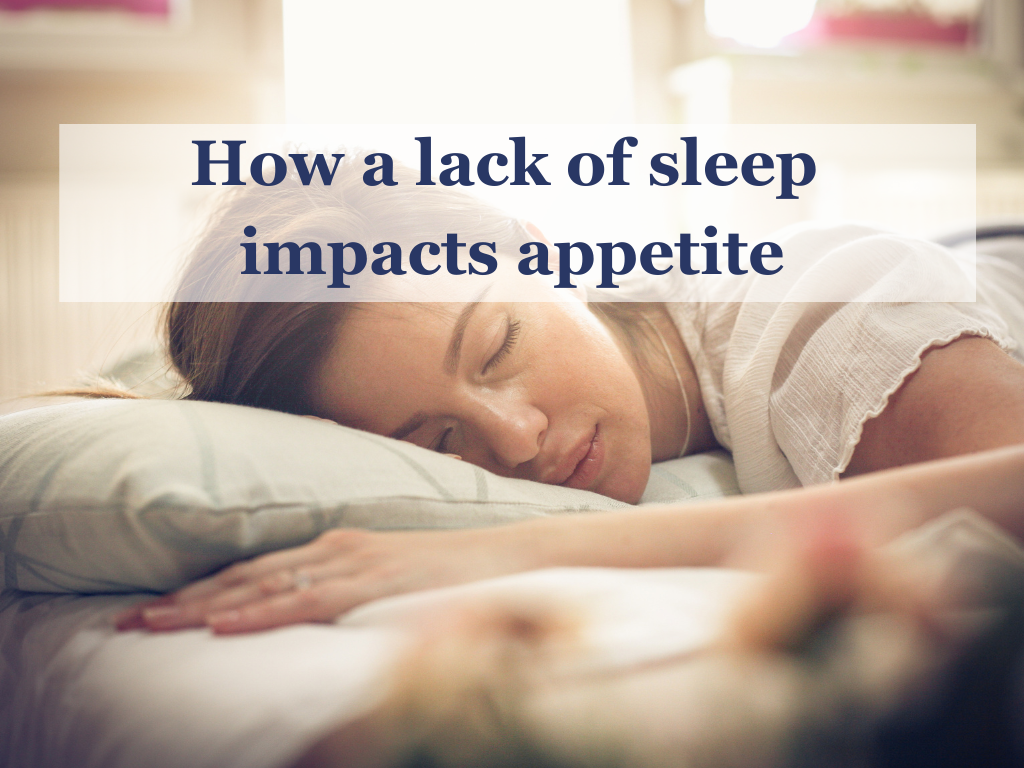 How a lack of sleep impacts appetite