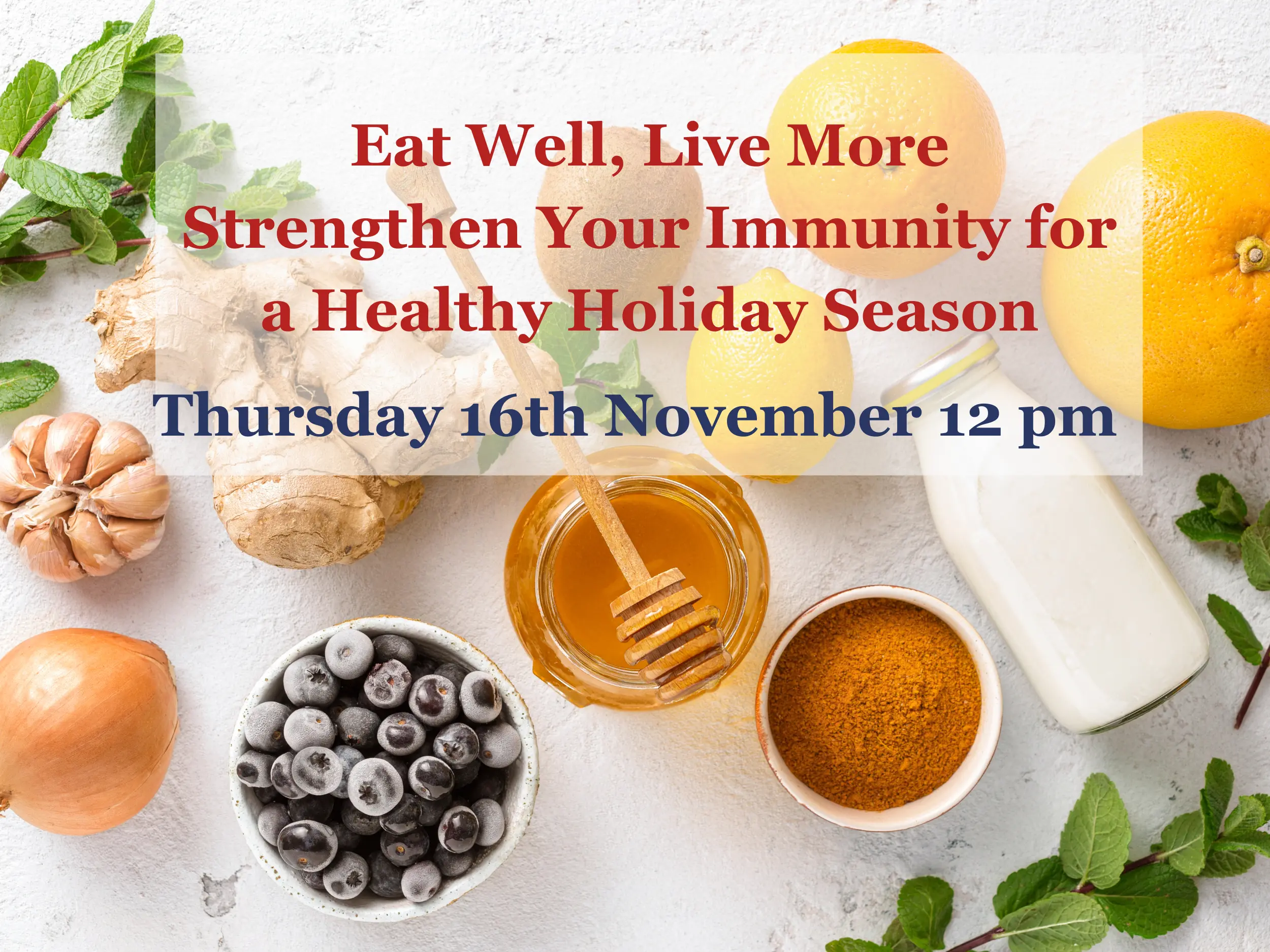 Strengthen Your Immunity for a Healthy Holiday Season